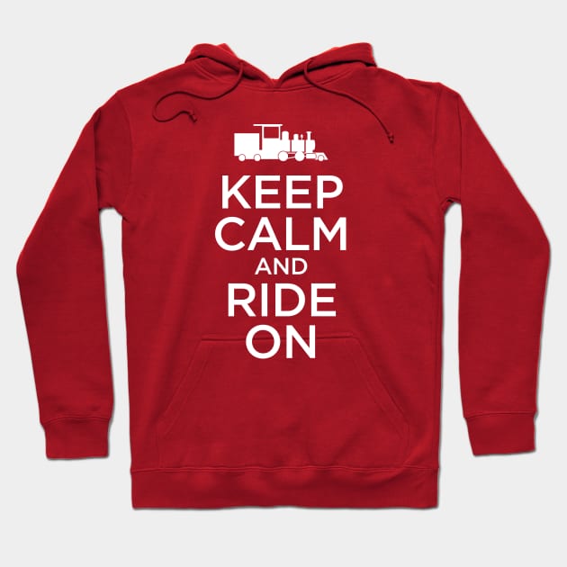 Keep Calm and Ride On - Railroad Tee Hoodie by Go Mouse Scouts